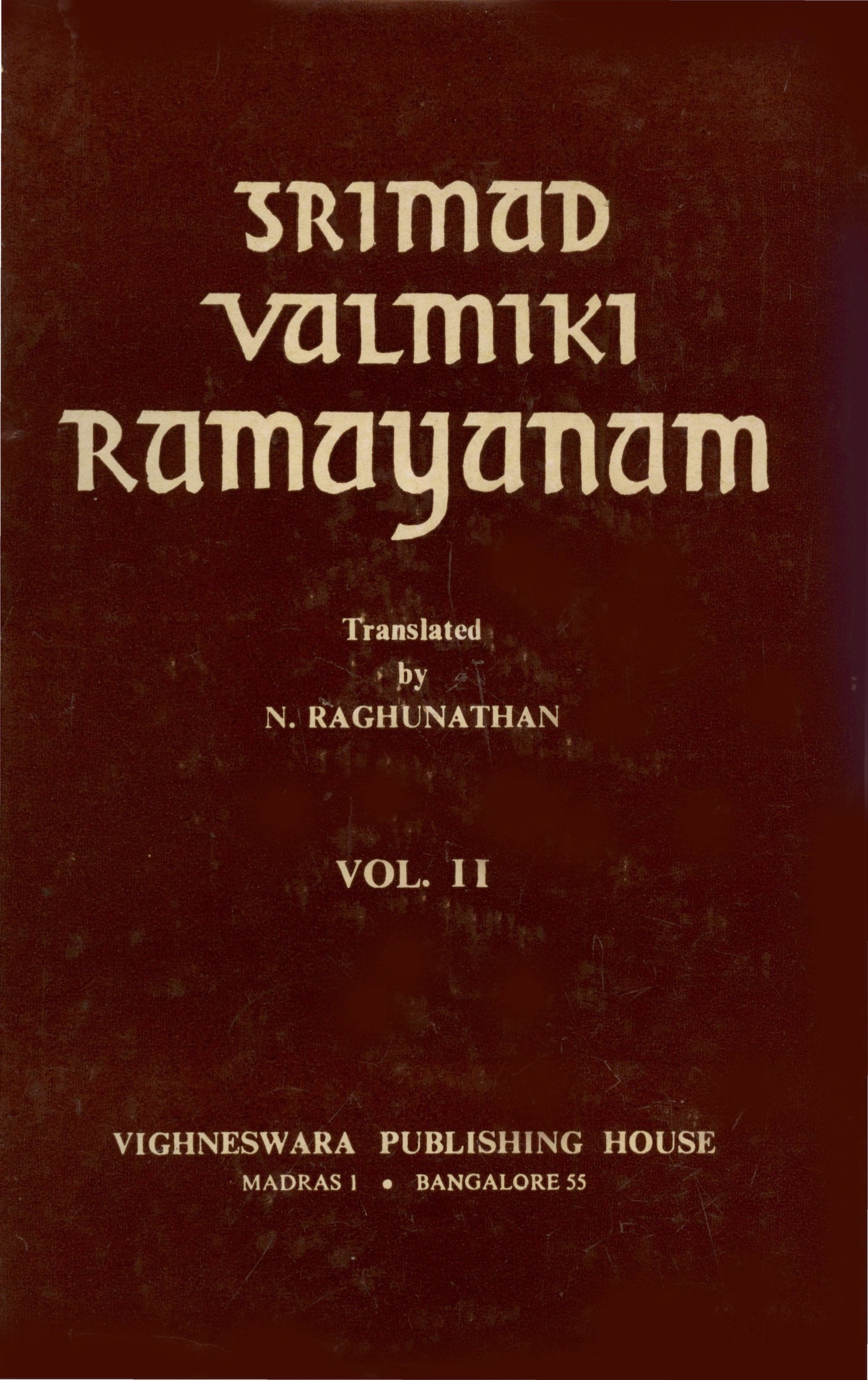 Srimad Valmiki Ramayanam-Vol.-2- English Translation