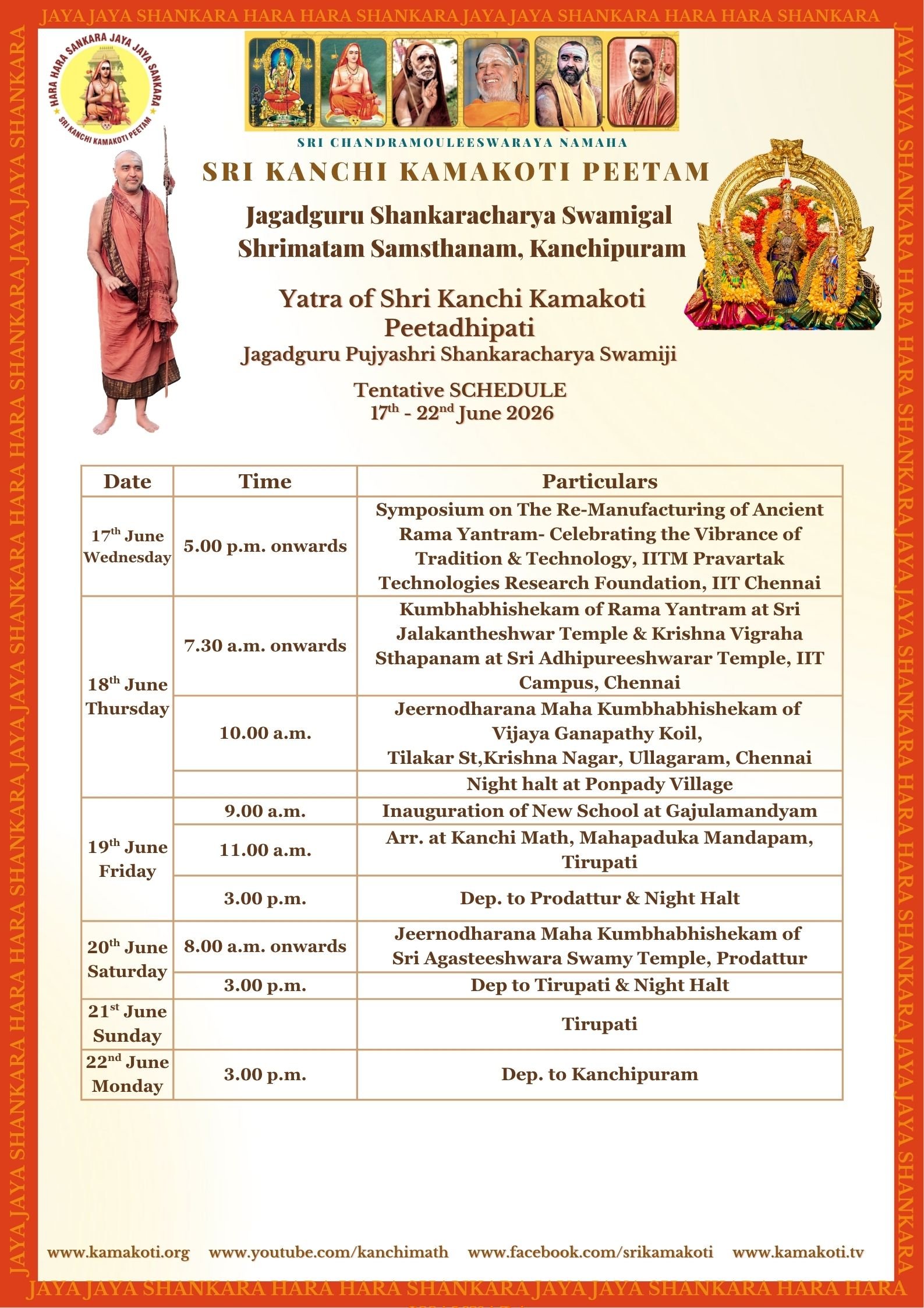 Yatra of Pujyashri Shankaracharya Swamiji-Schedule - 17th Jun. onwards - Yatra of Pujyashri Shankaracharya Swamiji-Schedule - 17th Jun. onwards -