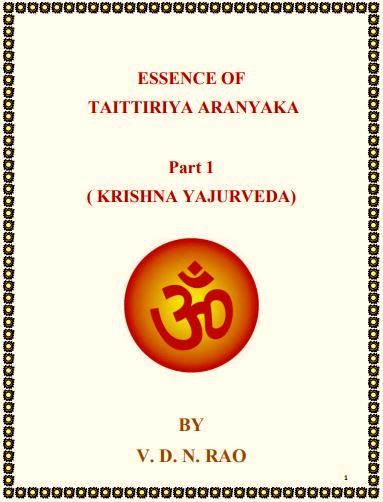 Essence of Taittriya Aranyaka - Krishna Yajurveda- Part-1